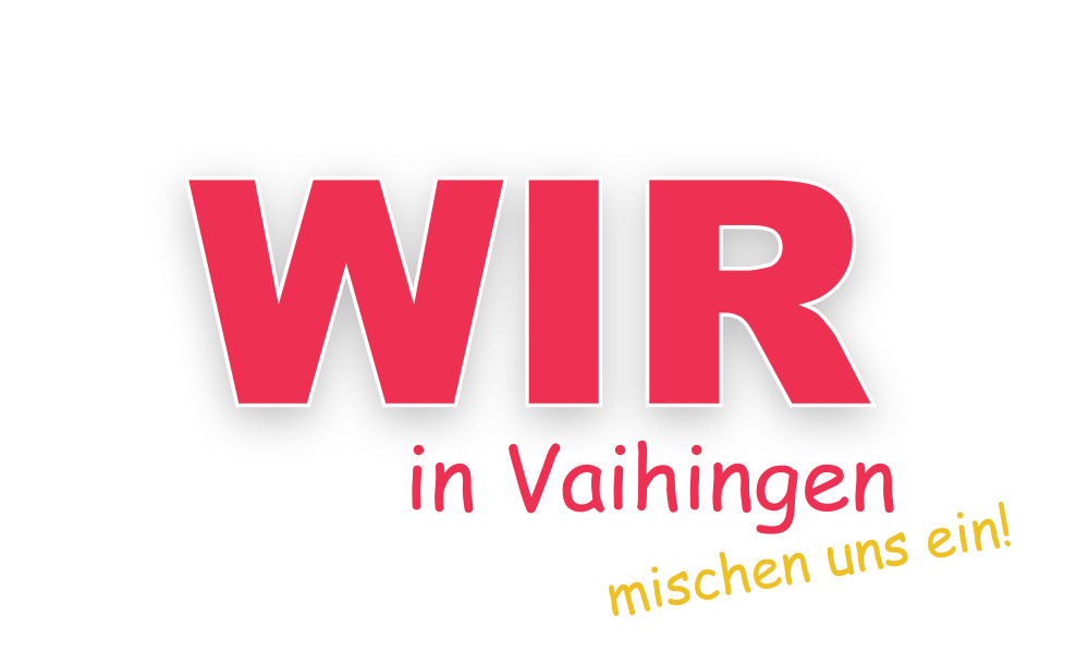 Wir in Vaihingen